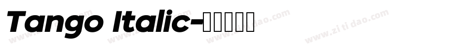 Tango Italic字体转换
